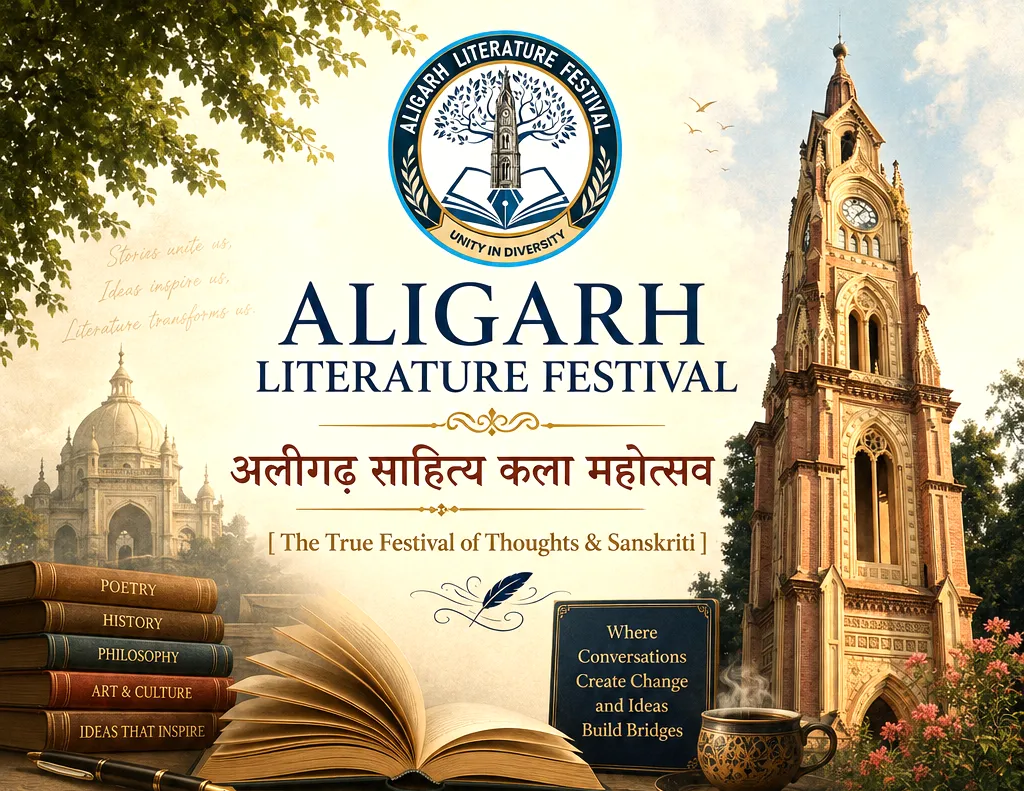 Aligarh Literature Festival: Reviving a Glorious Legacy of Ideas, Literature and Cultural Dialogue
